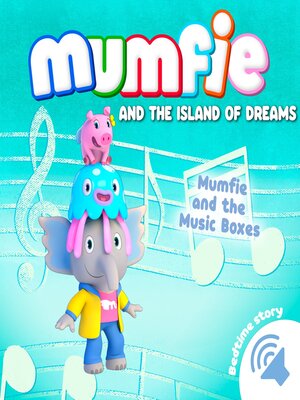 cover image of Mumfie and the Music Boxes